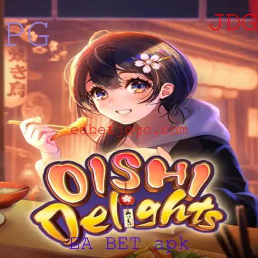 Explorando o Mundo de OishiDelights e o Fenômeno EA BET apk